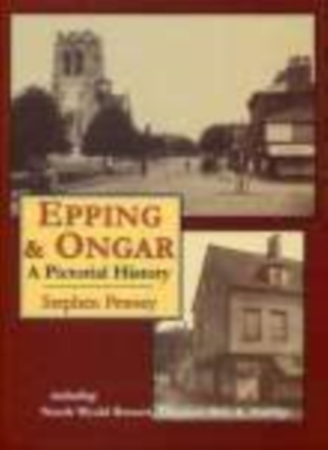 Epping and Ongar; A Pictorial History, Paperback / softback Book