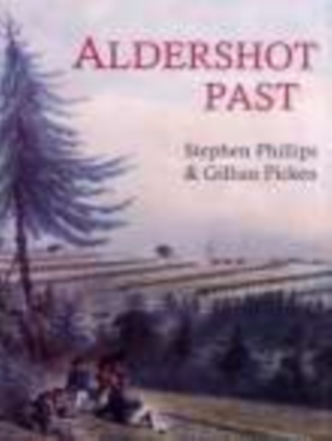 Aldershot Past, Paperback / softback Book