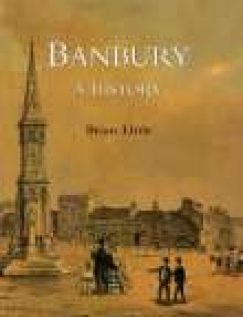 Banbury A History, Hardback Book