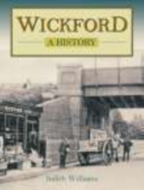 Wickford: A History, Hardback Book