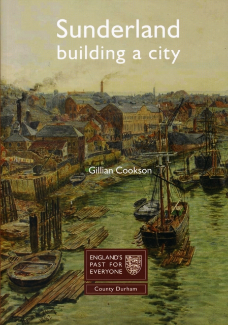 Sunderland : Building a City, Paperback / softback Book
