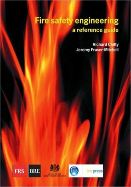 Fire Safety Engineering : A Reference Guide (BR 459), Paperback / softback Book