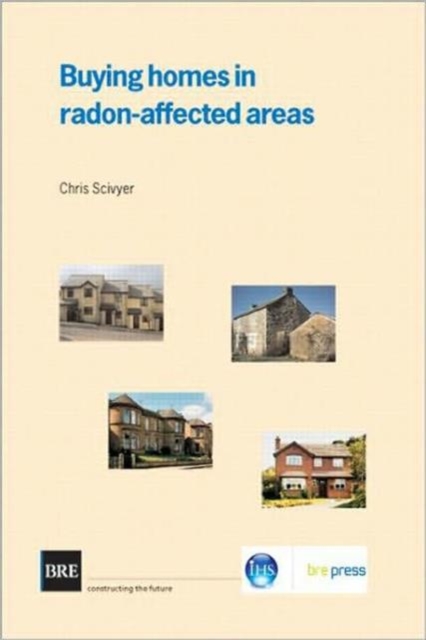 Buying Homes in Radon-Affected Areas : (BR 464), Paperback / softback Book