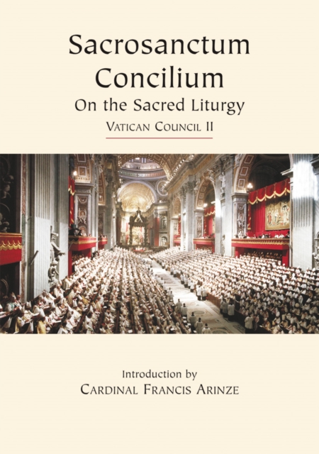 Sacrosanctum Concilium - Vatican II : On the Sacred Liturgy, Paperback / softback Book