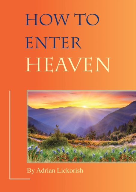 How to Enter Heaven, Paperback / softback Book