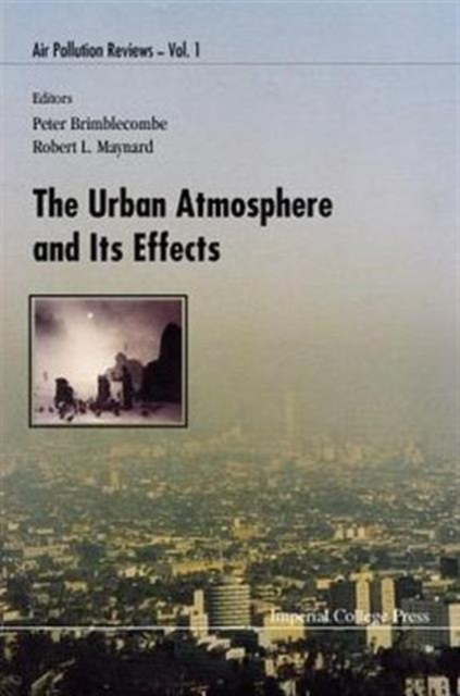 Urban Atmosphere And Its Effects, The, Hardback Book