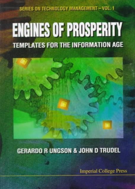 Engines Of Prosperity: Templates For The Information Age, Hardback Book