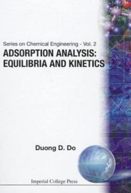 Adsorption Analysis: Equilibria And Kinetics (With Cd Containing Computer Matlab Programs), Hardback Book