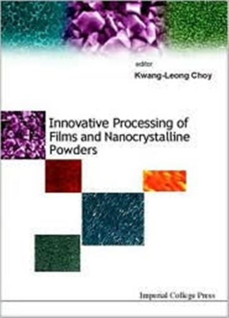 Innovative Processing Of Films And Nanocrystalline Powders, Hardback Book