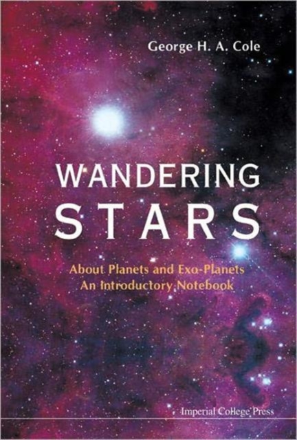 Wandering Stars - About Planets And Exo-planets: An Introductory Notebook, Paperback / softback Book