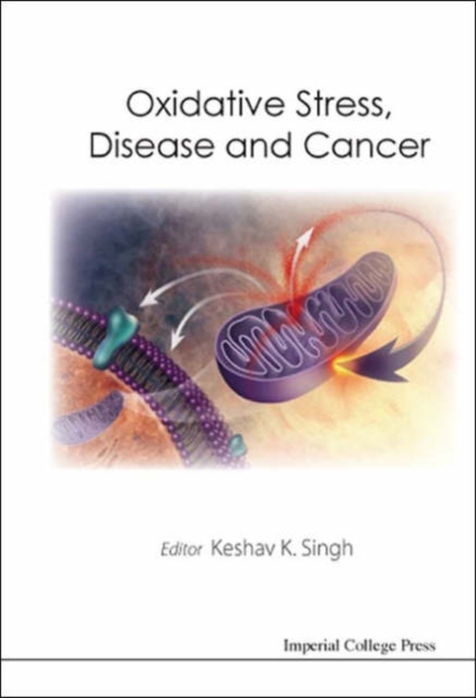 Oxidative Stress, Disease And Cancer, Hardback Book