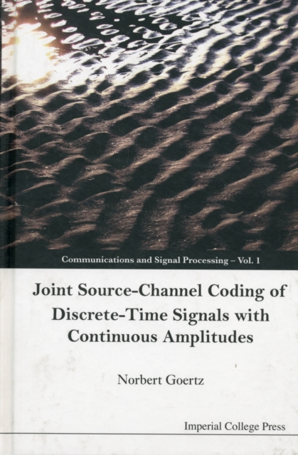 Joint Source-channel Coding Of Discrete-time Signals With Continuous Amplitudes, Hardback Book