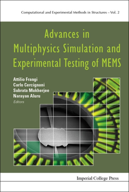Advances In Multiphysics Simulation And Experimental Testing Of Mems, Hardback Book