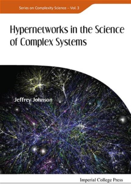 Hypernetworks In The Science Of Complex Systems, Hardback Book