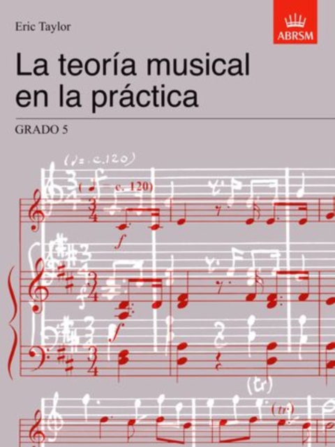 La teoria musical en la practica Grado 5 : Spanish Edition, Sheet music Book
