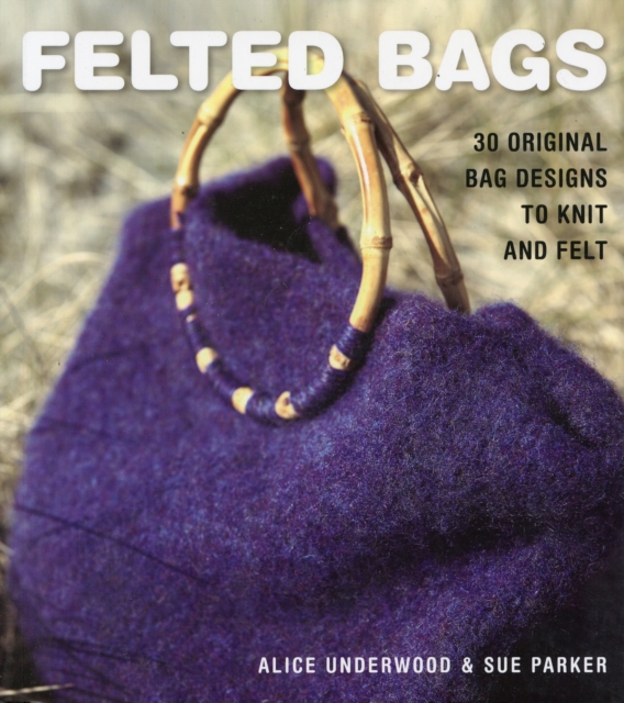 Felted Bags, Paperback / softback Book