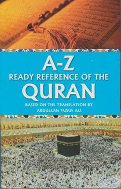 A-Z Ready Reference of the Quran, Paperback / softback Book