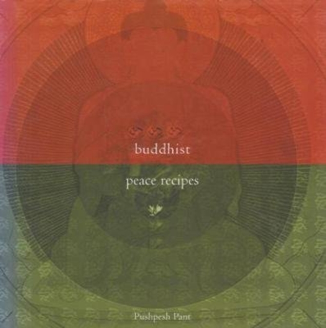 Buddhist Peace Recipes, Hardback Book