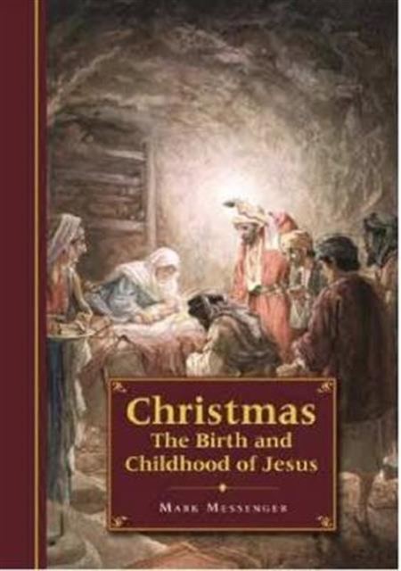 Christmas: The Birth and Childhood of Jesus, Hardback Book