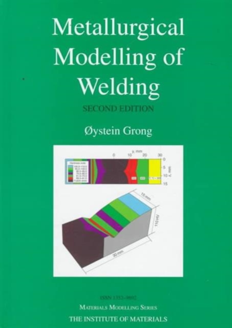 Metallurgical Modelling of Welding, Hardback Book