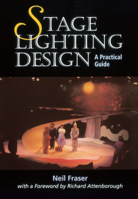 Stage Lighting Design: a Practical Guide, Paperback / softback Book