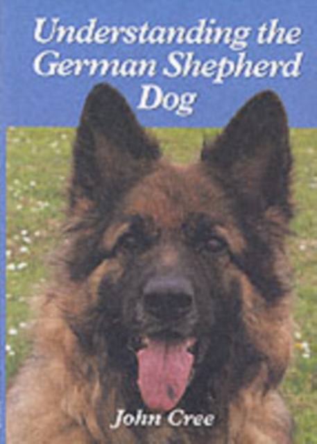 Understanding the German Shepherd Dog, Hardback Book