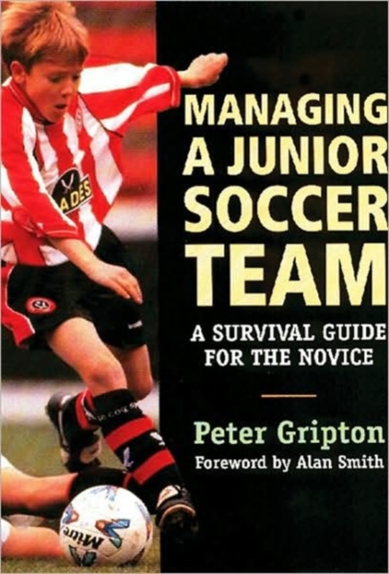 Managing a Junior Soccer Team, Paperback / softback Book