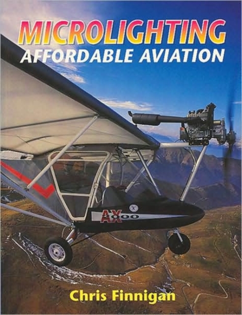 Microlighting: Affordable Aviation, Paperback / softback Book