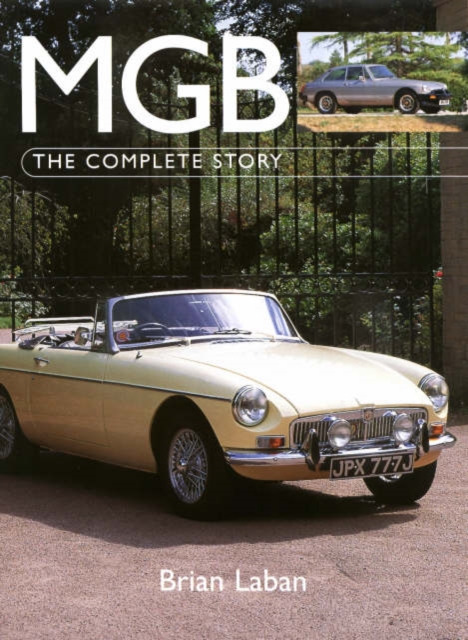 MGB: The Complete Story, Paperback / softback Book