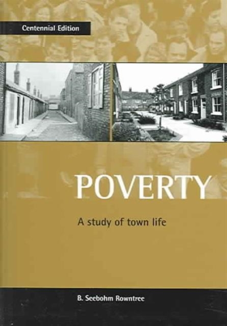 Poverty : A study of town life, Paperback / softback Book