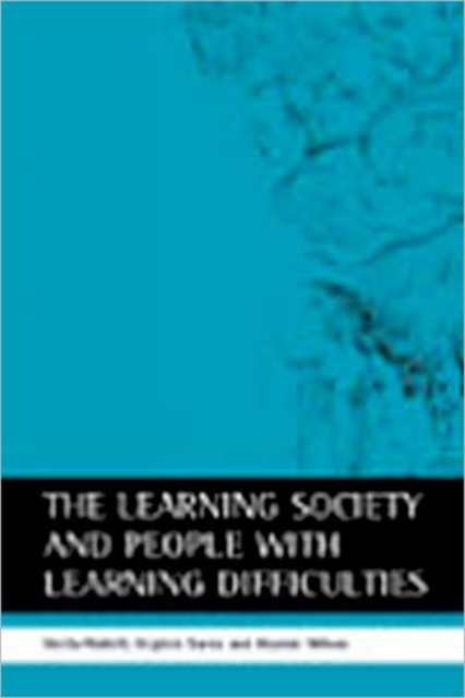 The Learning Society and people with learning difficulties, Paperback / softback Book