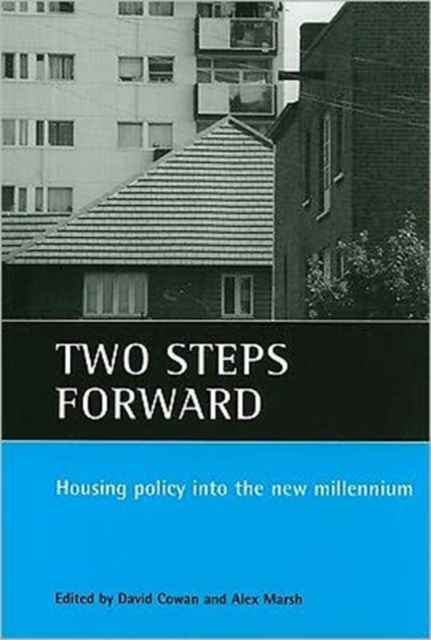 Two steps forward : Housing policy into the new millennium, Paperback / softback Book