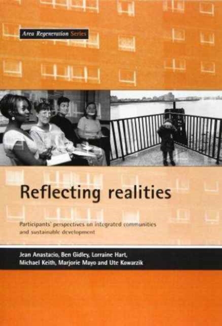 Reflecting realities : Participants' perspectives on integrated communities and sustainable development, Paperback / softback Book