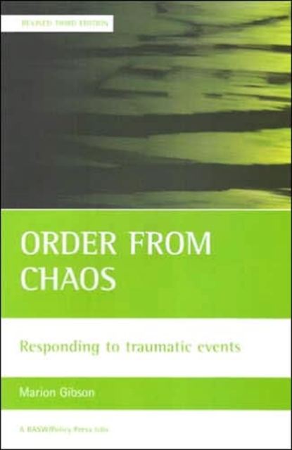 Order from chaos : Responding to traumatic events, Paperback / softback Book