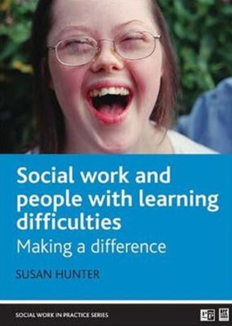 Social Work with People with Learning Difficulties : Making a Difference, Paperback / softback Book