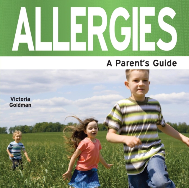 Allergies : A Parent's Guide, Paperback Book