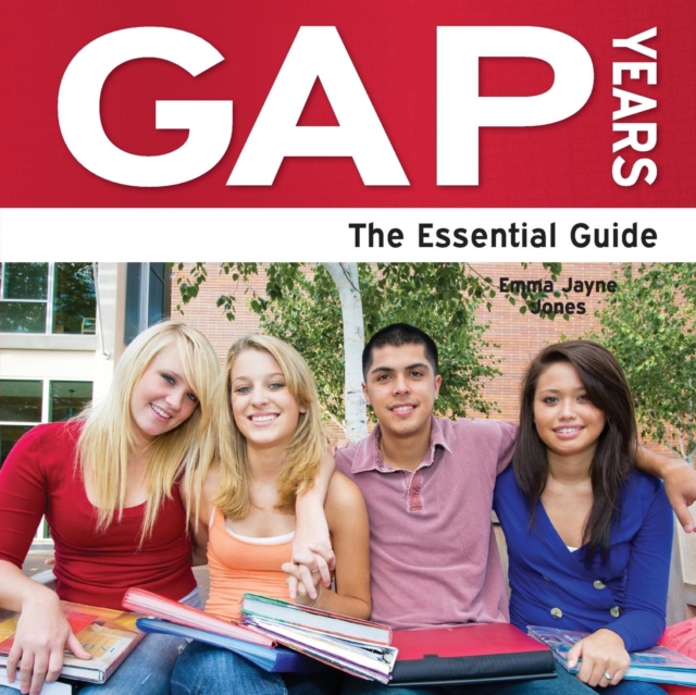 Gap Years : The Essential Guide, Paperback Book