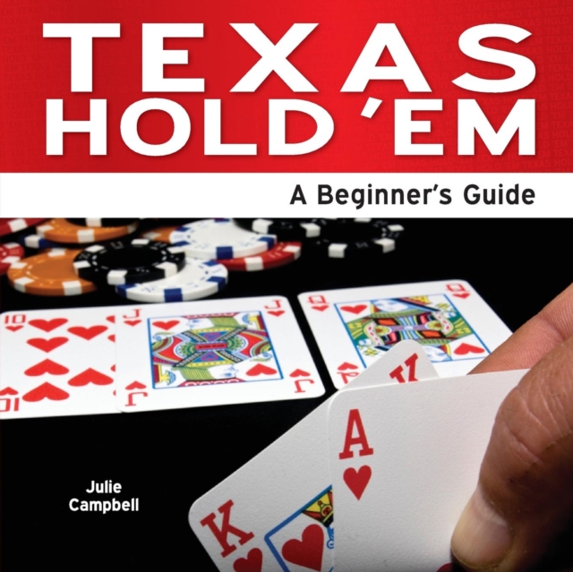 Texas Hold 'Em : A Beginner's Guide, Paperback Book