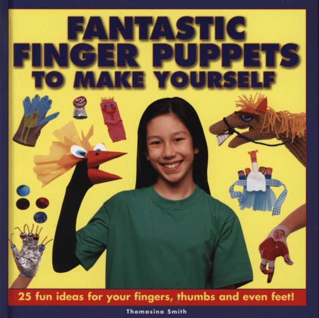 Fantastic Finger Puppets to Make Yourself, Paperback / softback Book