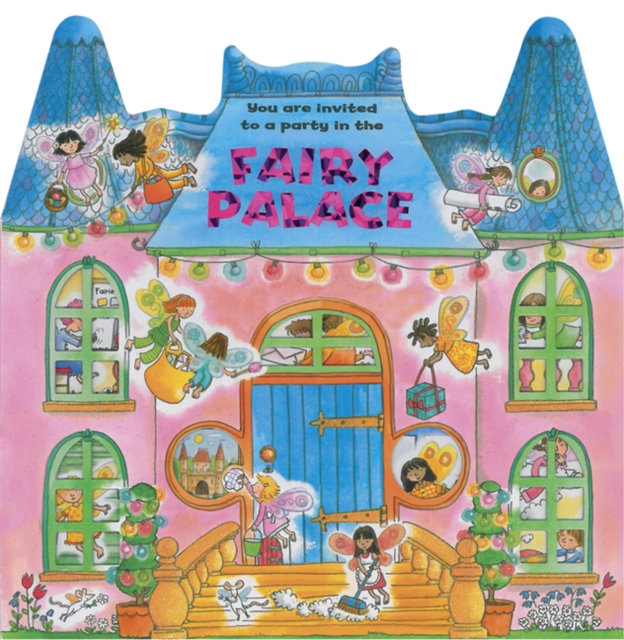 You are Invited to a Party in the Fairy Palace, Board book Book