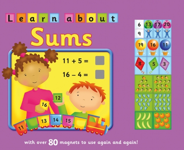 Learn about sums : With Over 80 Magnets to Use Again and Again!, Board book Book