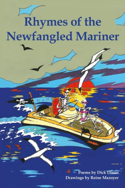 Rhymes of the Newfangled Mariner, Paperback / softback Book