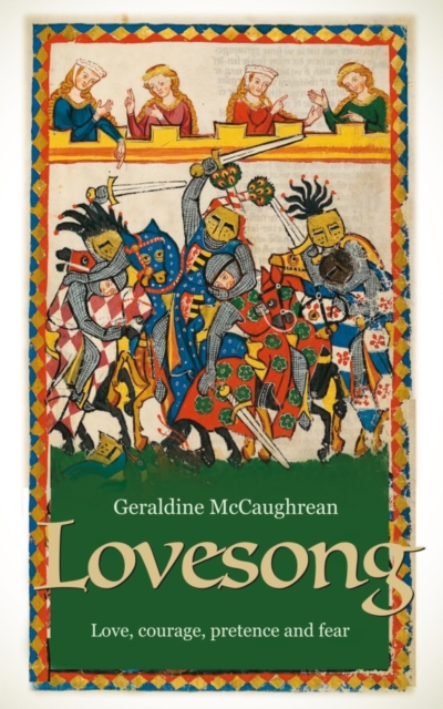 Lovesong : A Novel of Courtly Love, Paperback / softback Book