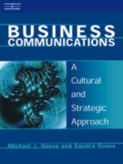 Business Communications : A Cultural and Strategic Approach, Paperback / softback Book