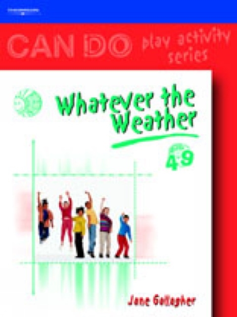 Can Do: Whatever the Weather (4-9), Paperback / softback Book