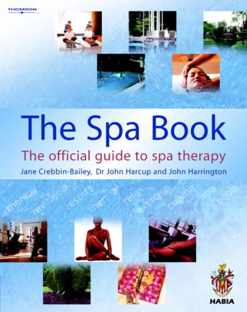The Spa Book : The Official Guide to Spa Therapy, Paperback / softback Book