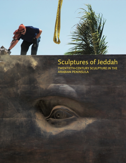Sculptures of Jeddah, Hardback Book