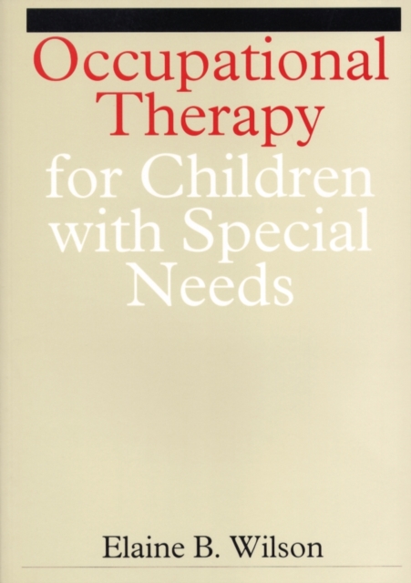 Occupational Therapy for Children with Special Needs, Paperback / softback Book