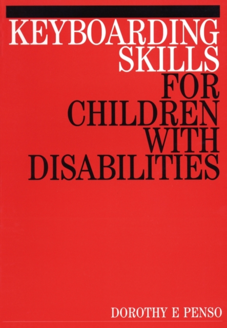 Keyboarding Skills for Children with Disabilities, Paperback / softback Book