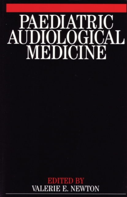 Paediatric Audiological Medicine, Paperback / softback Book